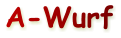 A-Wurf